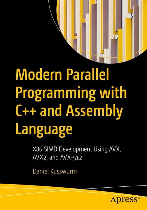 Modern Parallel Programming with C++ and Assembly Language(Kobo/電子書)