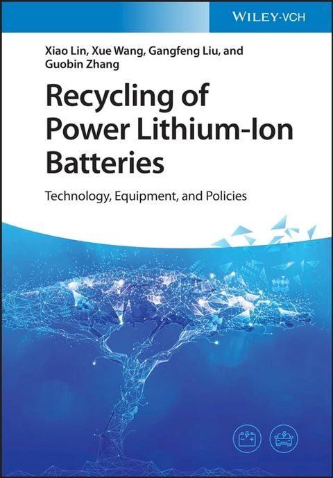 Recycling of Power Lithium-Ion Batteries(Kobo/電子書)