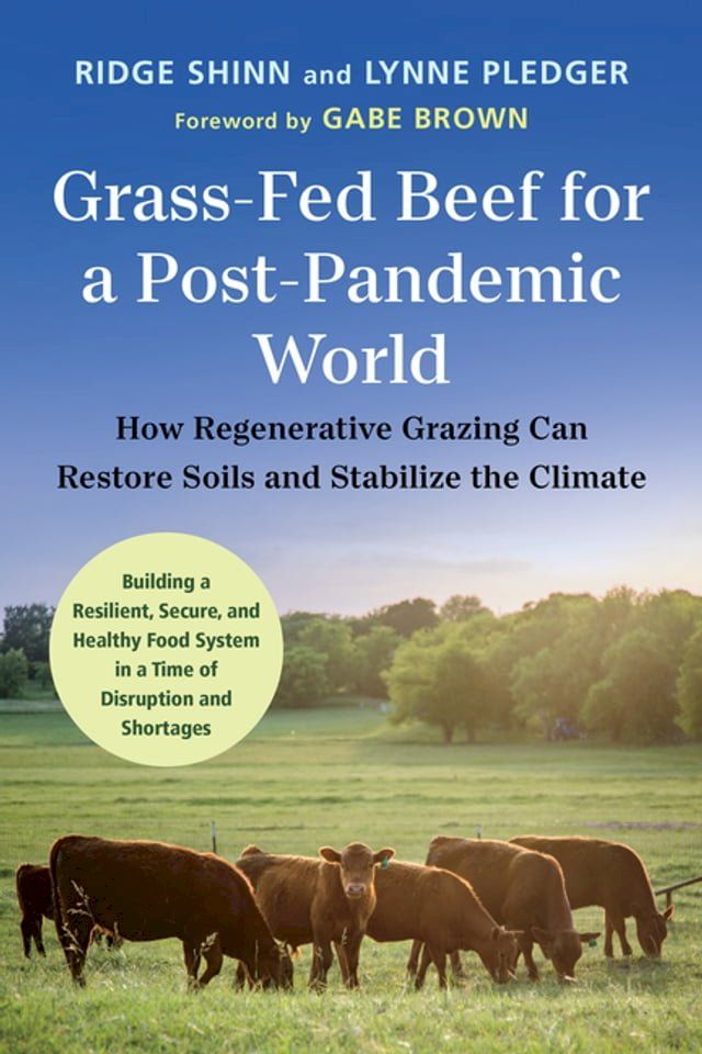  Grass-Fed Beef for a Post-Pandemic World(Kobo/電子書)