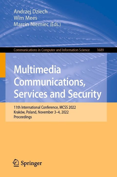 Multimedia Communications, Services and Security(Kobo/電子書)