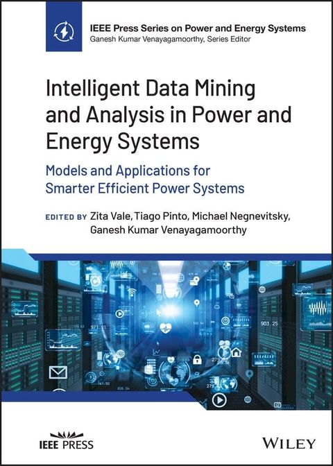 Intelligent Data Mining and Analysis in Power and Energy Systems(Kobo/電子書)