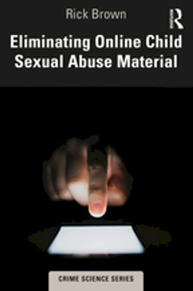  Eliminating Online Child Sexual Abuse Material(Kobo/電子書)