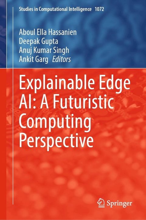 Explainable Edge AI: A Futuristic Computing Perspective(Kobo/電子書)