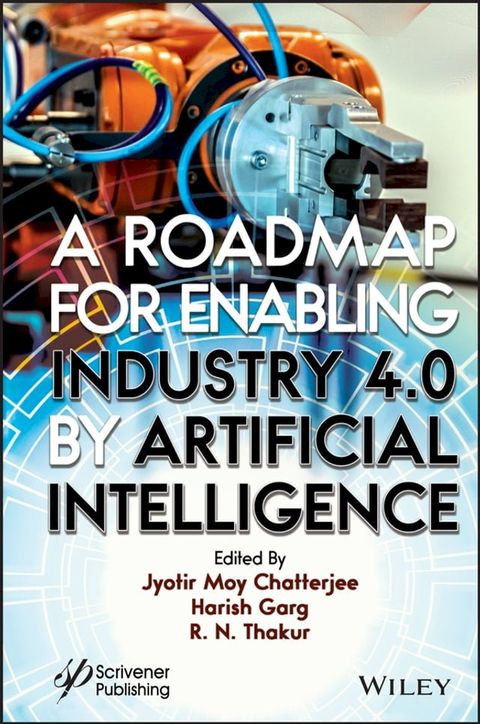 A Roadmap for Enabling Industry 4.0 by Artificial Intelligence(Kobo/電子書)