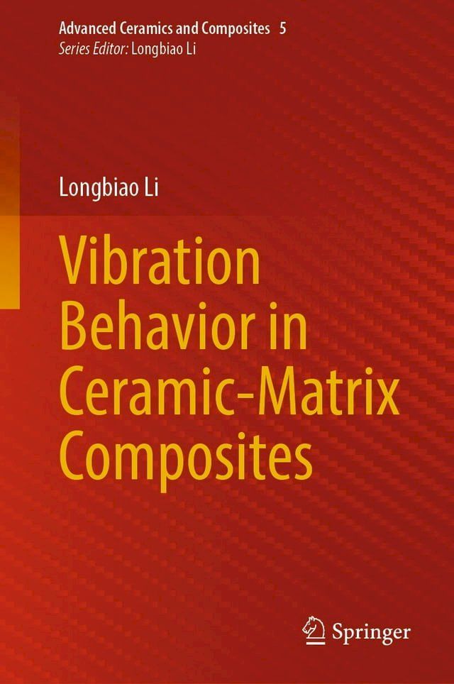  Vibration Behavior in Ceramic-Matrix Composites(Kobo/電子書)