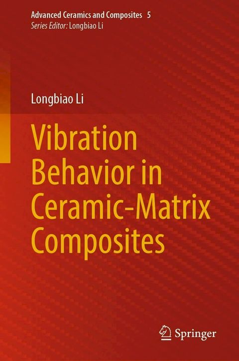 Vibration Behavior in Ceramic-Matrix Composites(Kobo/電子書)