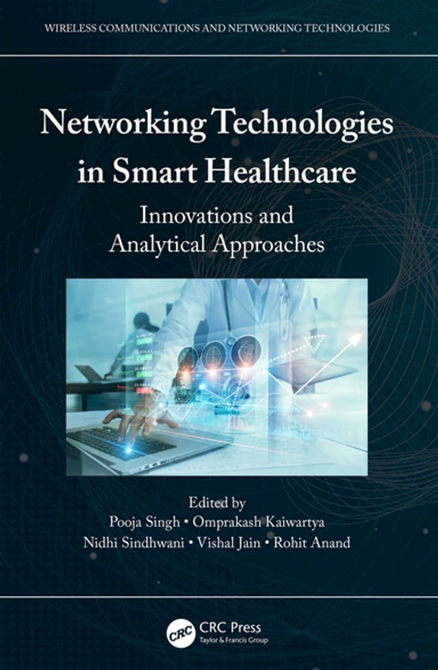  Networking Technologies in Smart Healthcare(Kobo/電子書)