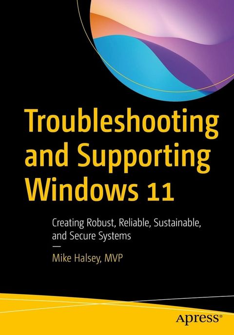 Troubleshooting and Supporting Windows 11(Kobo/電子書)