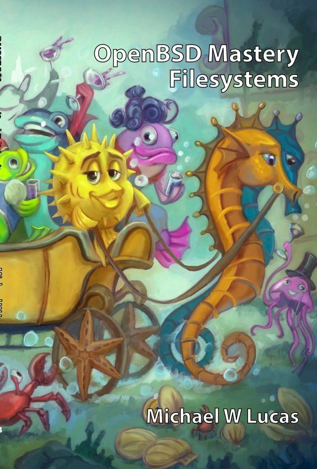  OpenBSD Mastery: Filesystems(Kobo/電子書)