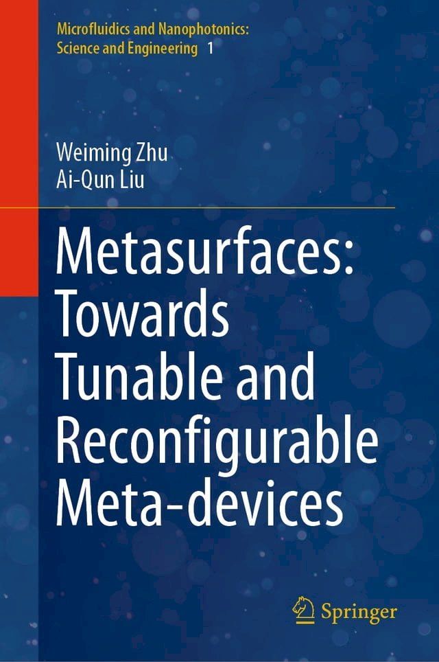  Metasurfaces: Towards Tunable and Reconfigurable Meta-devices(Kobo/電子書)