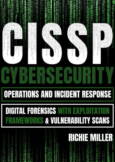 CISSP:Cybersecurity Operations and Incident Response(Kobo/電子書)