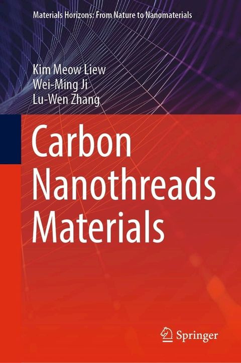 Carbon Nanothreads Materials(Kobo/電子書)