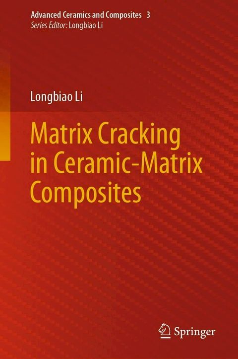 Matrix Cracking in Ceramic-Matrix Composites(Kobo/電子書)