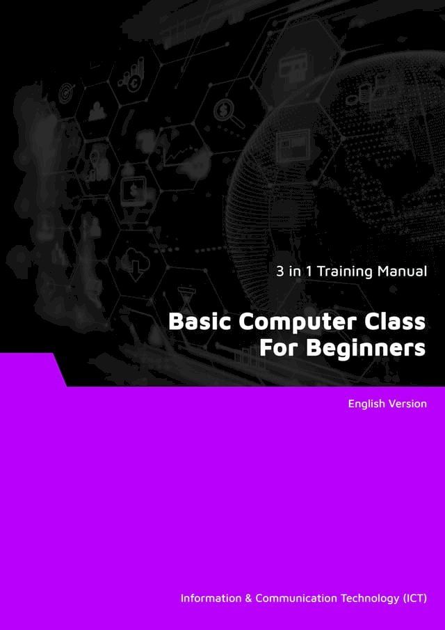  Basic Computer Class For Beginners (3 in 1 eBooks)(Kobo/電子書)