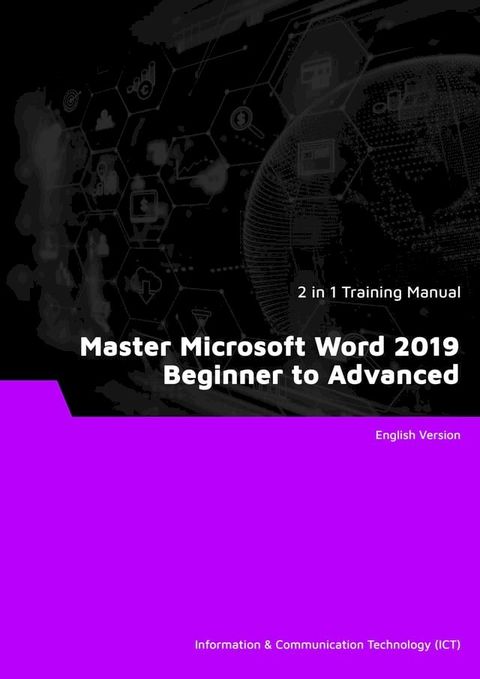 Master Microsoft Word 2019 Beginner to Advanced (2 in 1 eBooks)(Kobo/電子書)