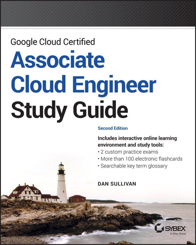  Google Cloud Certified Associate Cloud Engineer Study Guide(Kobo/電子書)