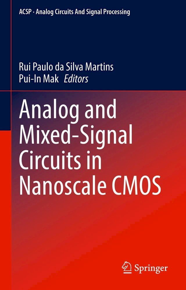  Analog and Mixed-Signal Circuits in Nanoscale CMOS(Kobo/電子書)