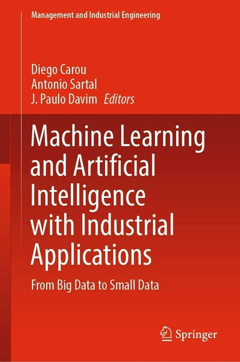 Machine Learning and Artificial Intelligence with Industrial Applications(Kobo/電子書)