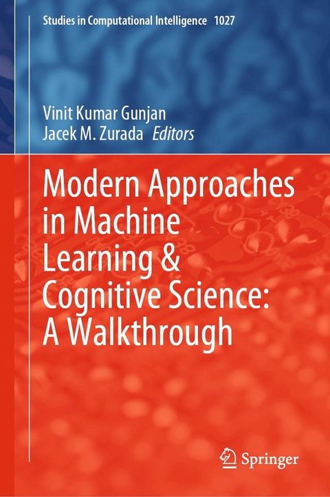 Modern Approaches in Machine Learning & Cognitive Science: A Walkthrough(Kobo/電子書)