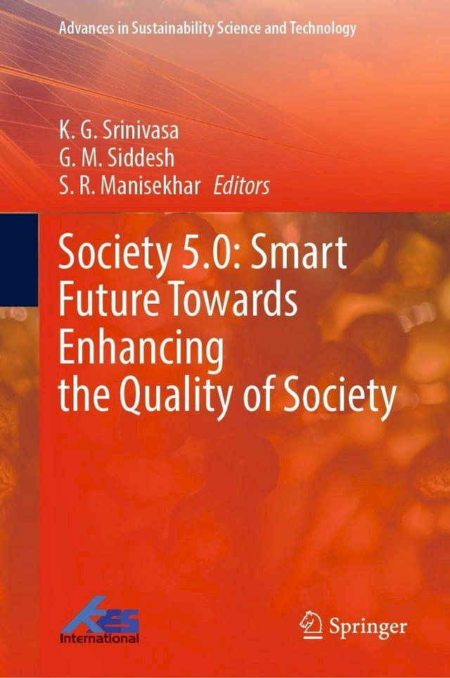  Society 5.0: Smart Future Towards Enhancing the Quality of Society(Kobo/電子書)