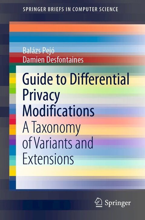 Guide to Differential Privacy Modifications(Kobo/電子書)