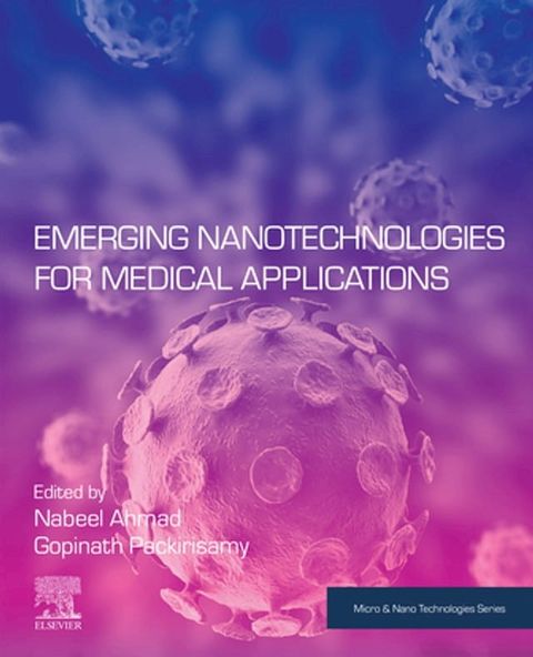 Emerging Nanotechnologies for Medical Applications(Kobo/電子書)