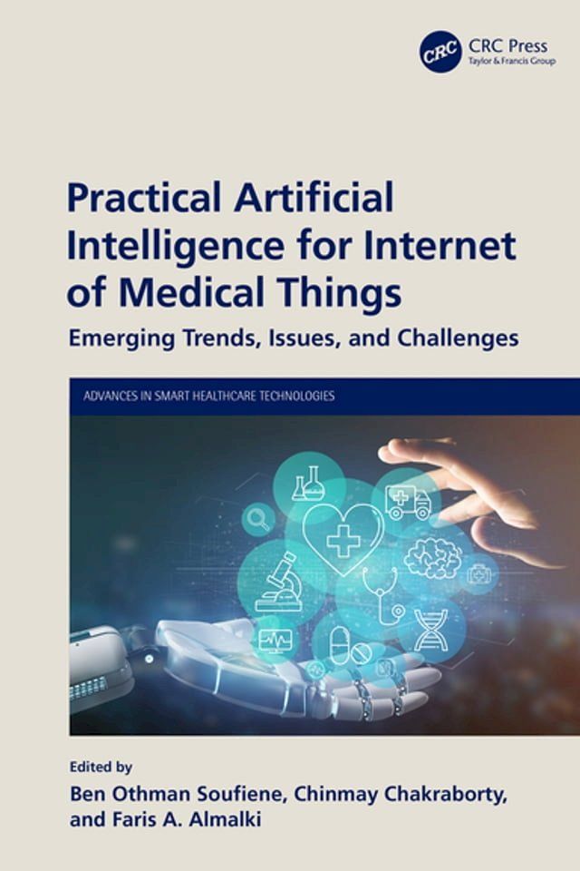  Practical Artificial Intelligence for Internet of Medical Things(Kobo/電子書)