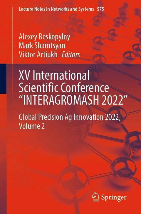 XV International Scientific Conference “INTERAGROMASH 2022”(Kobo/電子書)