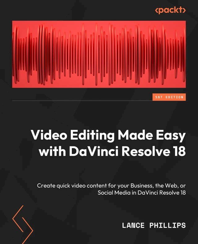  Video Editing Made Easy with DaVinci Resolve 18(Kobo/電子書)