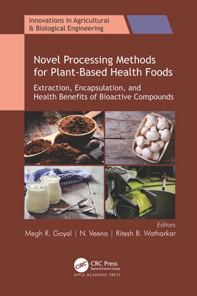  Novel Processing Methods for Plant-Based Health Foods(Kobo/電子書)