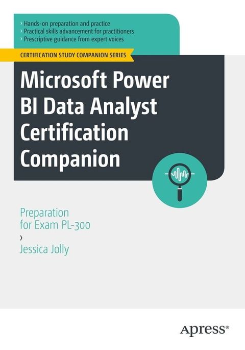 Microsoft Power BI Data Analyst Certification Companion(Kobo/電子書)