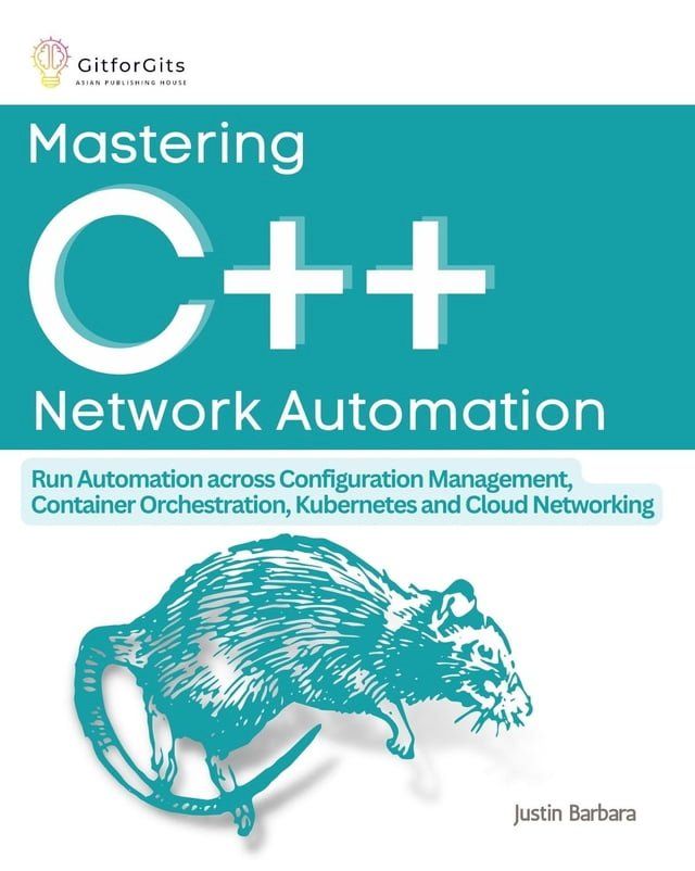  Mastering C++ Network Automation(Kobo/電子書)