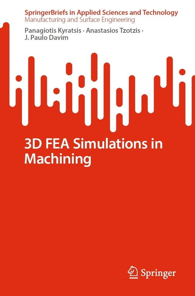  3D FEA Simulations in Machining(Kobo/電子書)