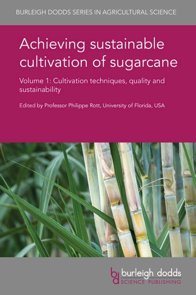  Achieving sustainable cultivation of sugarcane Volume 1(Kobo/電子書)