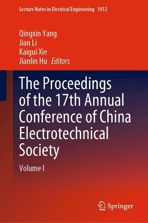 The Proceedings of the 17th Annual Conference of China Electrotechnical Society(Kobo/電子書)