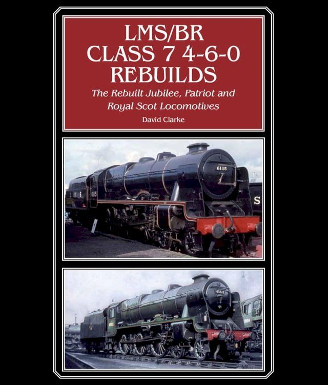  LMS/BR Class 7 4-6-0 Rebuilds(Kobo/電子書)