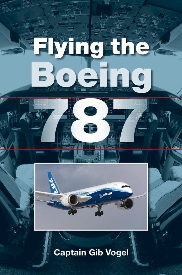  Flying the Boeing 787(Kobo/電子書)