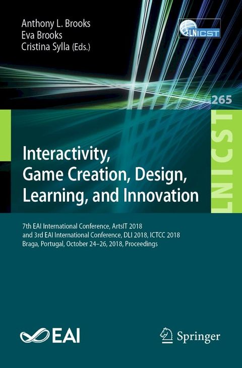 Interactivity, Game Creation, Design, Learning, and Innovation(Kobo/電子書)