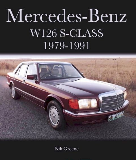 Mercedes-Benz W126 S-Class 1979-1991(Kobo/電子書)