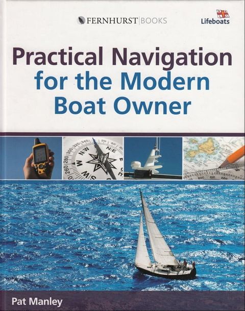 Practical Navigation for the Modern Boat Owner(Kobo/電子書)