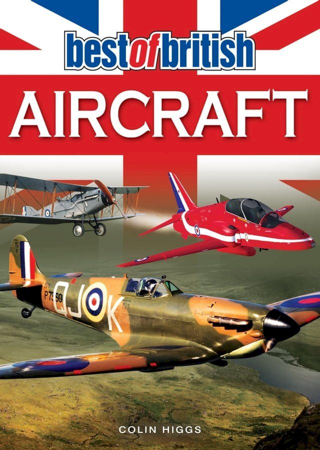  Best of British Aircraft(Kobo/電子書)