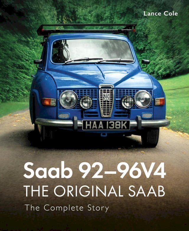  Saab 92-96V4 - The Original Saab(Kobo/電子書)