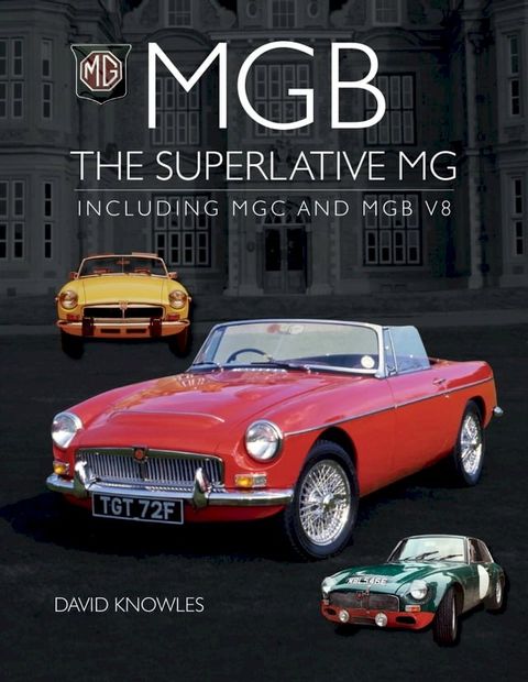 MGB - The superlative MG(Kobo/電子書)