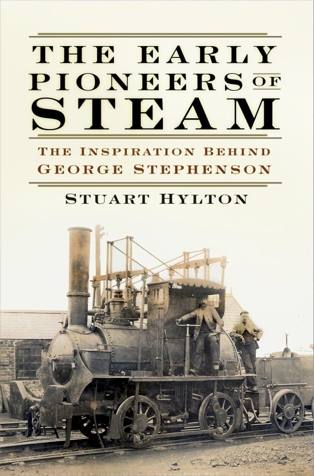  The Early Pioneers of Steam(Kobo/電子書)