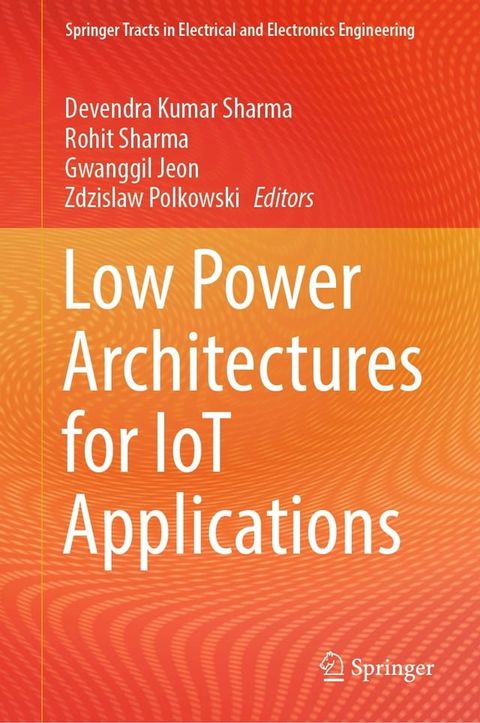 Low Power Architectures for IoT Applications(Kobo/電子書)