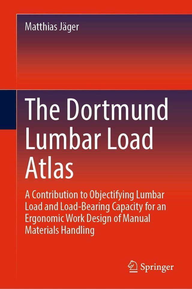  The Dortmund Lumbar Load Atlas(Kobo/電子書)