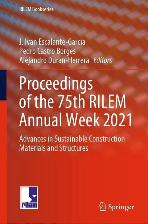 Proceedings of the 75th RILEM Annual Week 2021(Kobo/電子書)