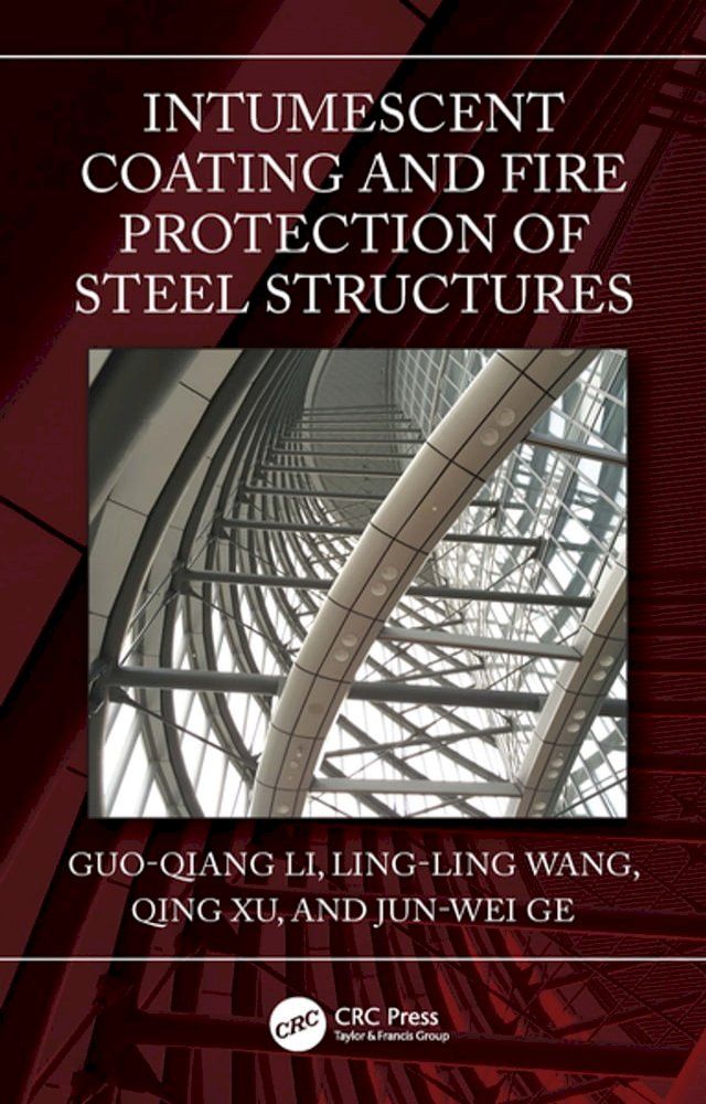  Intumescent Coating and Fire Protection of Steel Structures(Kobo/電子書)