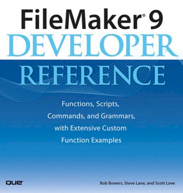  FileMaker 9 Developer Reference(Kobo/電子書)