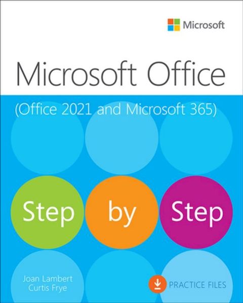 Microsoft Office Step by Step (Office 2021 and Microsoft 365)(Kobo/電子書)